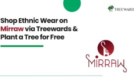 Shop Ethnic Wear on Mirraw via Treewards & Plant a Tree for Free