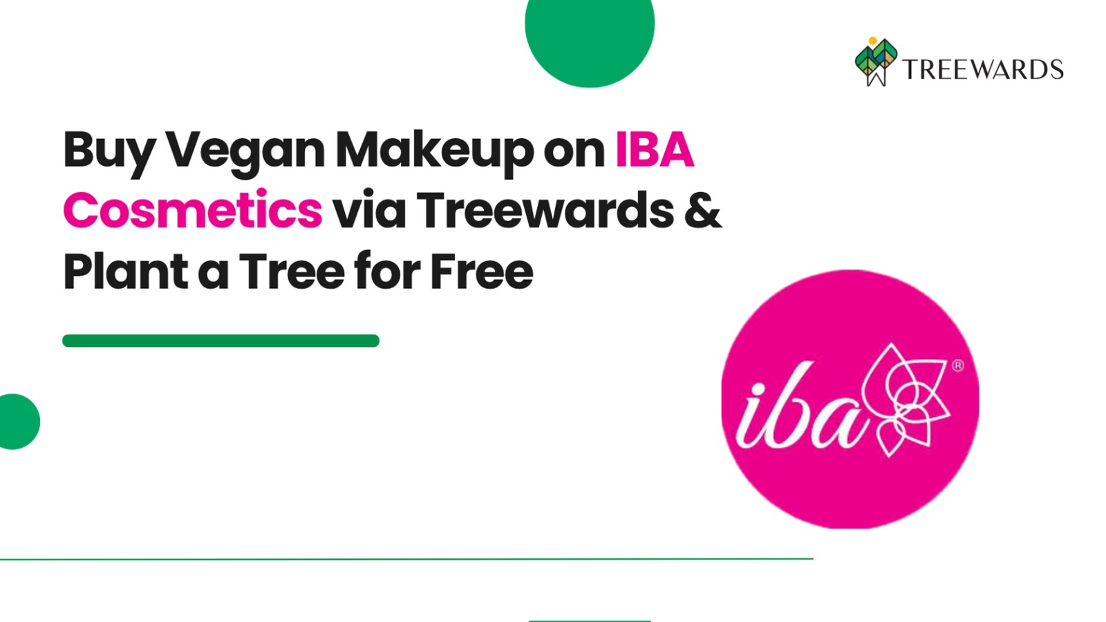 Buy Vegan Makeup on IBA Cosmetics via Treewards & Plant a Tree for Free