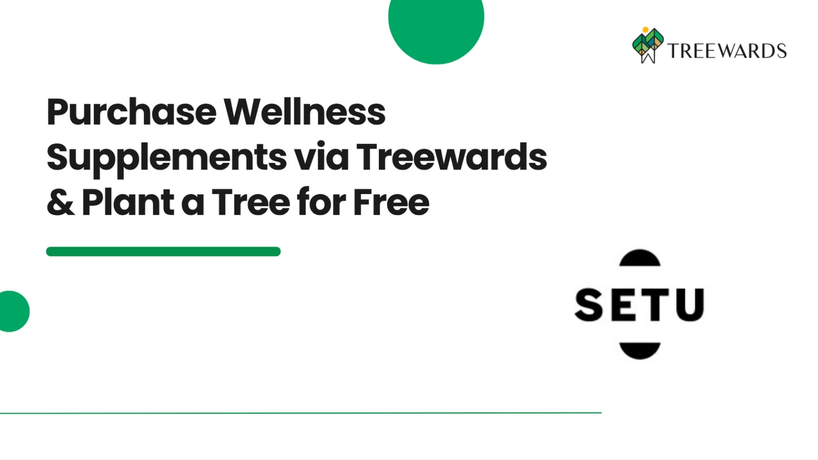 Purchase Wellness Supplements on SETU Nutrition via Treewards & Plant a Tree for Free