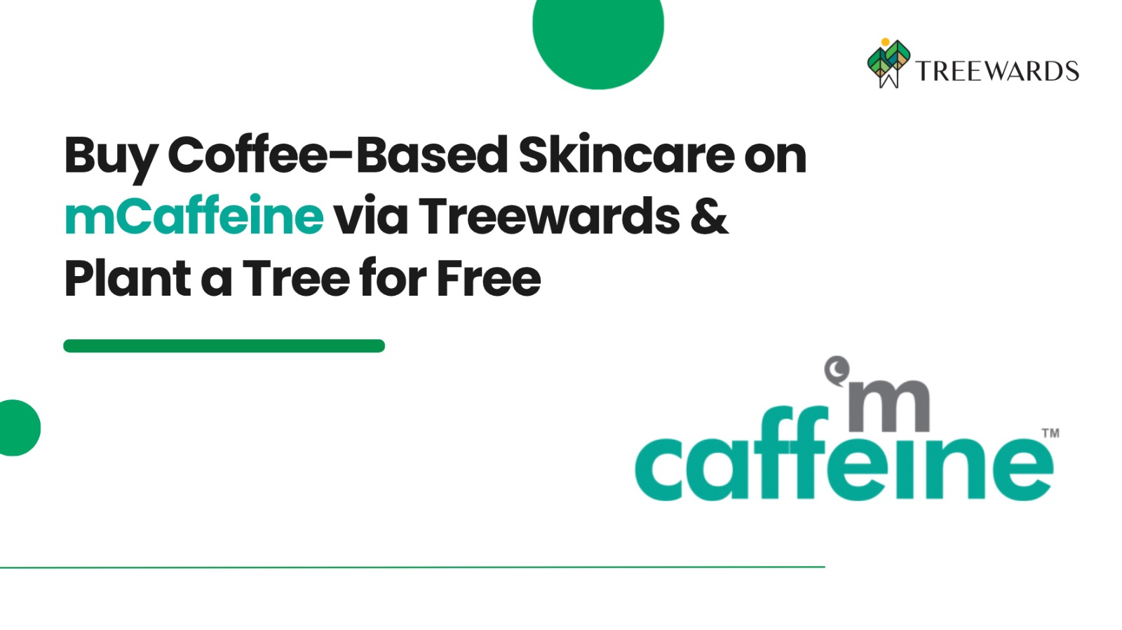 Buy Coffee-Based Skincare on mCaffeine via Treewards & Plant a Tree for Free