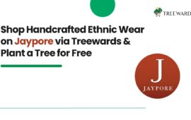 Shop Handcrafted Ethnic Wear on Jaypore via Treewards & Plant a Tree for Free