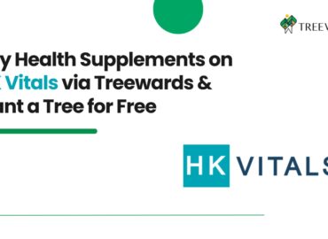 Buy Health Supplements on HK Vitals via Treewards & Plant a Tree for Free