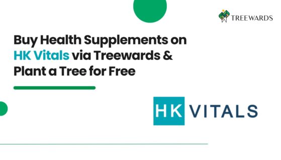 Buy Health Supplements on HK Vitals via Treewards & Plant a Tree for Free