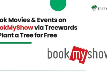 Book Movies & Events on BookMyShow via Treewards & Plant a Tree for Free
