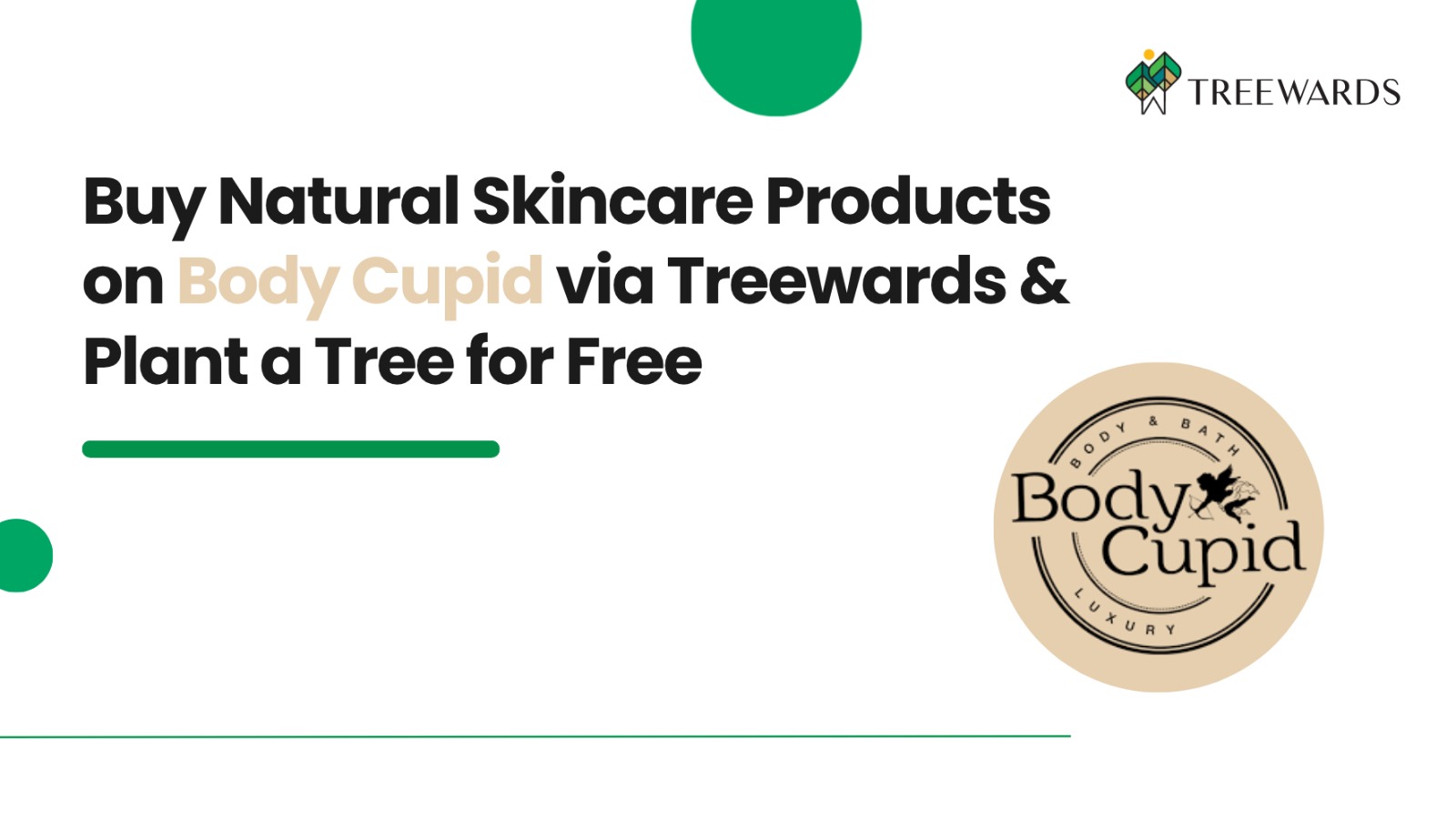 Buy Natural Skincare Products on Body Cupid via Treewards & Plant a Tree for Free