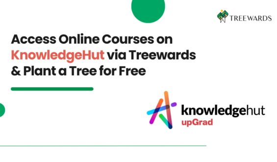 Access Online Courses on KnowledgeHut via Treewards & Plant a Tree for Free