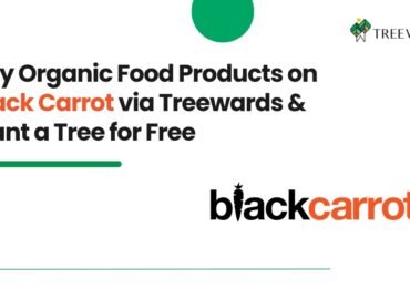 Buy Organic Food Products on Black Carrot via Treewards & Plant a Tree for Free