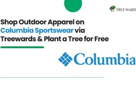 Shop Outdoor Apparel on Columbia Sportswear via Treewards & Plant a Tree for Free