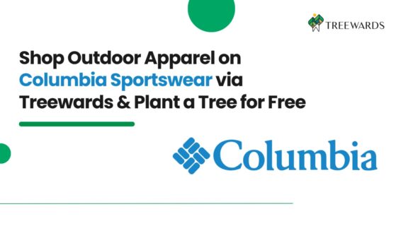 Shop Outdoor Apparel on Columbia Sportswear via Treewards & Plant a Tree for Free