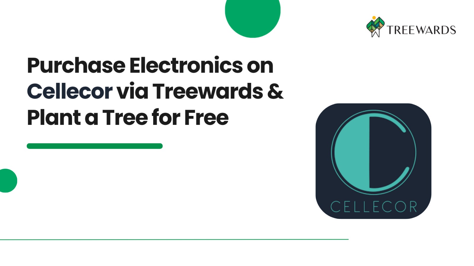 Purchase Electronics on Cellecor via Treewards & Plant a Tree for Free