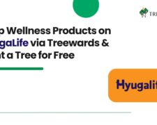 Shop Wellness Products on HyugaLife via Treewards & Plant a Tree for Free
