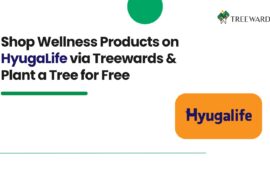 Shop Wellness Products on HyugaLife via Treewards & Plant a Tree for Free
