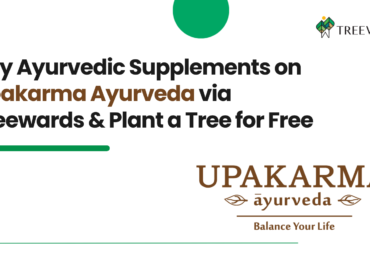 Buy Ayurvedic Supplements on Upakarma Ayurveda via Treewards and plant a tree for free