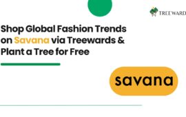 Shop Global Fashion Trends on Savana via Treewards & Plant a Tree for Free