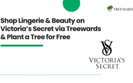 Shop Lingerie & Beauty on Victoria’s Secret via Treewards & Plant a Tree for Free