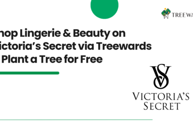 Shop Lingerie & Beauty on Victoria’s Secret via Treewards & Plant a Tree for Free