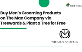 Buy Men’s Grooming Products on The Man Company via Treewards & Plant a Tree for Free