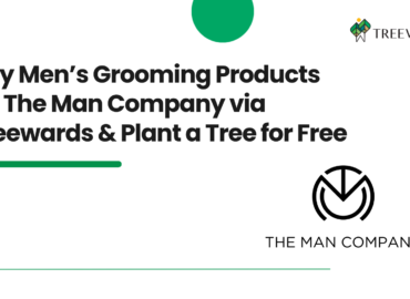 Buy Men’s Grooming Products on The Man Company via Treewards & Plant a Tree for Free
