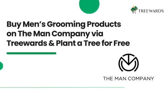 Buy Men’s Grooming Products on The Man Company via Treewards & Plant a Tree for Free
