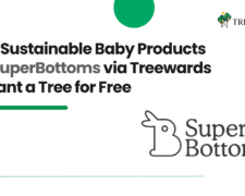 Buy Sustainable Baby Products on SuperBottoms via Treewards & Plant a Tree for Free