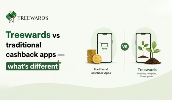 Treewards vs traditional cashback apps — what’s different