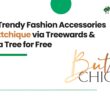 Shop Trendy Fashion Accessories on Buttchique via Treewards & Plant a Tree for Free