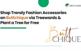Shop Trendy Fashion Accessories on Buttchique via Treewards & Plant a Tree for Free