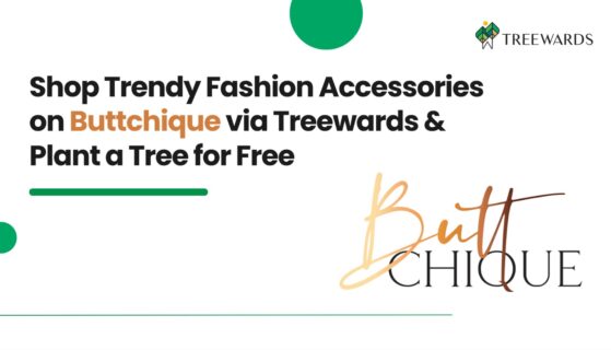 Shop Trendy Fashion Accessories on Buttchique via Treewards & Plant a Tree for Free
