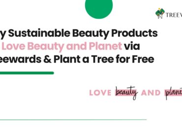 Buy Sustainable Beauty Products on Love Beauty and Planet via Treewards & Plant a Tree for Free